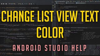 Change Listview Text Color in your Android App Projects  Android Studio Help [upl. by Adnoved107]