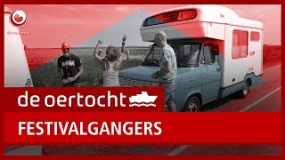 DE OERTOCHT Festivalgangers [upl. by Ellesirg]