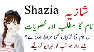 Shazia Name Meaning In Urdu Hindi  Shazia Name Ki Larkiyan Kesi Hoti Hain jane [upl. by Tiras473]