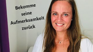 Bekomme seine Aufmerksamkeit zurück  stärke Deine Weiblichkeit [upl. by Ebby]