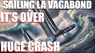 Sailing La Vagabond Boat Crash [upl. by Sension]