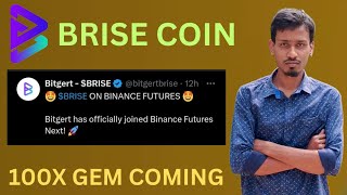 BRISE Best Coin In 2024  Bitgert 100x Gem Coming  BRISE 000000031  Binance Future [upl. by Ayocal]