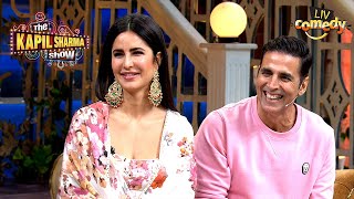 एक साथ Film करने के लिए क्यों लगे Akshay और Katrina को 10 साल  The Kapil Sharma Show Full Episode [upl. by Brit]