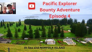 Pacific Explorer Bounty Adventure July 2023 Episode 4 [upl. by Norihs628]