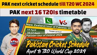 Pakistan next cricket schedule  PAK will play vs ENG IRE amp NZ  PAK T20 WC 2024 timetable [upl. by Ob]