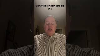 Winter Curly Hair Tip  1 [upl. by Yalcrab]