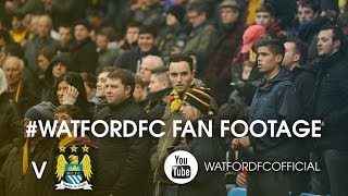 WATFORD FANS Supporter footage v Manchester City [upl. by Eanahc823]