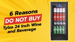 DONT BUY Tylza 24 Inch Wine amp Beverage Refrigerator BEFORE WATCHING THIS VIDEO 🍷❌ [upl. by Ainuj]