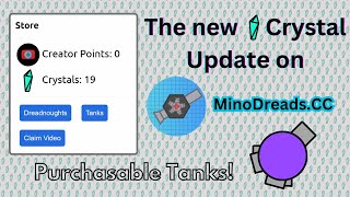 MinoDreadscc CRYSTALS Update  New Purchasble Tanks [upl. by Zackariah]