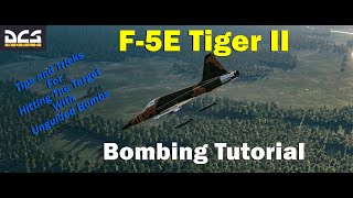 F5E Bombing Tutorial [upl. by Ecnarret864]