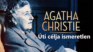 1rész Agatha Christie  Úti célja ismeretlen  Teljes Hangoskönyv [upl. by Garber426]