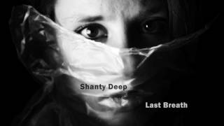 Shanty Deep  Last Breath  Progressive Set [upl. by Sairahcaz933]