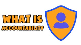 What is Accountability  Explained in 2 min [upl. by Ok]