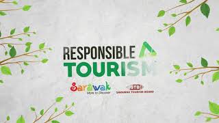 Sarawak Tourism Board Responsible Tourism [upl. by Gerty480]