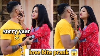 love bite prank 😱  prank on girlfriend  gone extremely wrong  kissing prank veer Samrat vlog [upl. by Yhtomiht983]