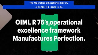 OIML R 76 The Ultimate Framework for Operational Excellence in Manufacturing Perfection [upl. by Huggins]