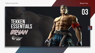 Tekken 7 Essentials  Bryan Fury [upl. by Akinirt865]