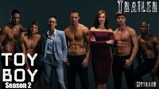 Toy Boy Season 2 Trailer 2022 Netflix [upl. by Dej]