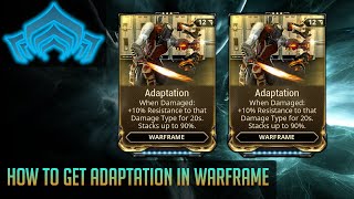 Where to get Adaptation in Warframe [upl. by Elisabet]