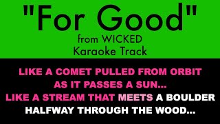 quotFor Goodquot from Wicked  Duet Karaoke Track with Lyrics on Screen [upl. by Grider]