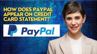 How does PayPal appear on credit card statement [upl. by Pontias]