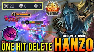 22 Kills No Death Hanzo One Hit Delete  Build Top 1 Global Hanzo  MLBB [upl. by Victoria]