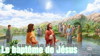 Le baptême de Jésus ✝ [upl. by Kired]