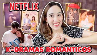 ❤️ TOP 15 MEJORES DRAMAS COREANOS DE ROMANCE EN NETFLIX 2022 😍 HelloTaniaChan [upl. by Nuy]