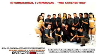 INTERNACIONAL YURIMAGUAS  MIX ARREPENTIDA ROCKWASI RECORDS [upl. by Rosalie]