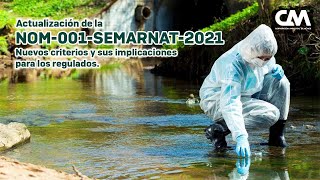 Webinar Actualización de la NOM001 SEMARNAT2021 [upl. by Remmer64]