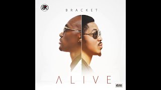 Bracket  Panya Ft Tekno Alive Album [upl. by Suter154]