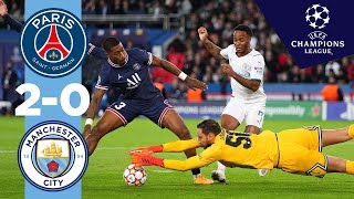 Man City Highlights  PSG 20 MAN CITY  Champions League [upl. by Elehcar]