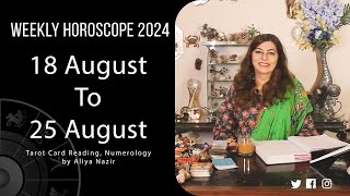 Weekly Horoscope 2024  19 August to 25 August  Ye Hafta Kaisa rahe ga [upl. by Nafets]