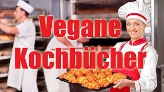 Vegan Kochen mit diesen tollen Büchern Vegane Kochbücher VEGAN [upl. by Garzon]