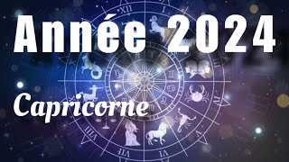 ♑️ Capricorne 2024 prévisions [upl. by Nancee]