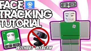 how to use face tracking without webcam ROBLOX GUIDE [upl. by Cleodel]