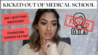 I Got Kicked Out of Medical School  Story Time  My Reflection and Future Plans  Medical Student [upl. by Nuahsel]