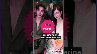 Aespas Karina amp Lee Jae Wook Confirmed Breakup After 5 weeks of Dating Publiclyquot [upl. by Otsugua]