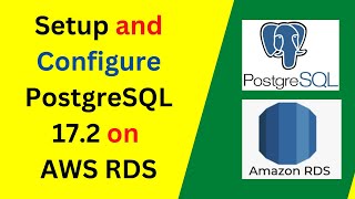 How to setup and connect to PostgreSQL 172 database in AWS RDS in 12 minutes AWS RDS PostgreSQL 17 [upl. by Ateikan]