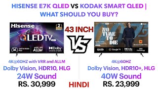 Hisense E7K QLED vs Kodak Smart QLED 4K TV  What should you buy  Punchi Man Tech [upl. by Yreffej]