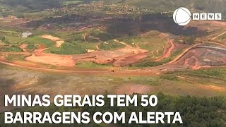 Minas Gerais tem 50 barragens com algum nível de alerta [upl. by Salene]