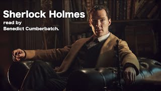 Sherlock Holmes Stories  Read by Benedict Cumberbatch [upl. by Eimak]