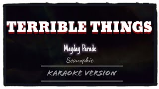 Mayday Parade  Terrible Things Karaoke Version [upl. by Andel]