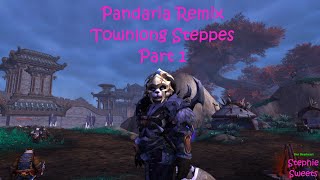 WoW Pandaria Remix  Townlong Steppes Part 1 [upl. by Helen]