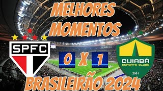 Melhores Momentos Cuiabá X São Paulo  Brasileirão 2024 [upl. by Oinotna]