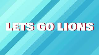 Lets Go Lions Chant [upl. by Llejk]