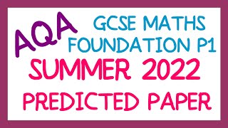 AQA GCSE Maths May 2022 Predicted Foundation Paper 1 [upl. by Corie]