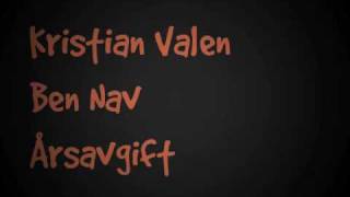 Kristian Valen  Ben Nav  Årsavgift [upl. by Golden]