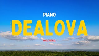 Once Mekel  DEALOVA Piano Karaoke  YouTube Music [upl. by Ellainad]