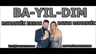 BAYILDIM ROMAN HAVASI ROMANTİK ERHAN FT BAYAN ROMANTİK SAKALINA KİRPİĞİNE ERKEĞİME [upl. by Alvie857]